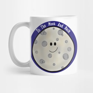 To the moon and back Mug